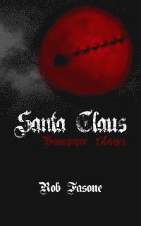 bokomslag Santa Claus Vampyre Slayer