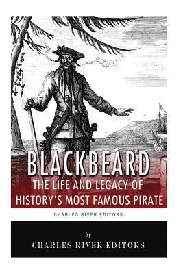 bokomslag Blackbeard: The Life and Legacy of History's Most Famous Pirate
