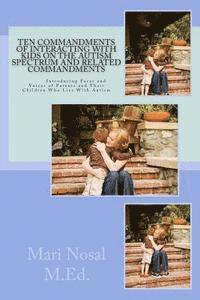 bokomslag Ten Commandments Of Interacting With Kids On The Autism Spectrum And Related Commandments: Ten Commandments Of Interacting With Kids On The Autism Spe