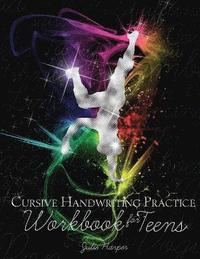 bokomslag Cursive Handwriting Practice Workbook for Teens