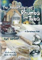 bokomslag The Adventures of Rhumba and Tuba: A Christmas Visit