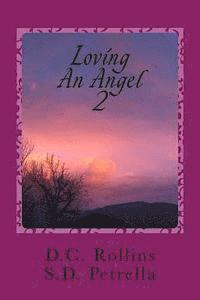 bokomslag Loving An Angel II: The Story of Angel II