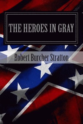 The Heroes In Gray 1