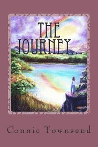 bokomslag The Journey...: A Collection of Original Poems and Paintings