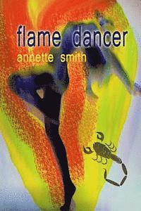 Annette Smith - Flame Dancer, Häftad