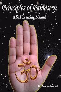 bokomslag Principles of Palmistry: A Self Learning Manual