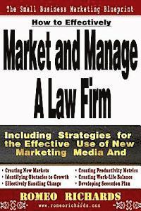 bokomslag How to Effectively Market and Manage a Law Firm