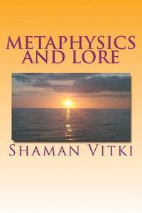 bokomslag Metaphysics and Lore