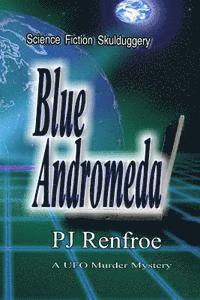 bokomslag Blue Andromeda: Science Fiction Skullduggery.