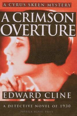 bokomslag A Crimson Overture: A Detective Novel of 1930