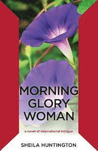 bokomslag Morning Glory Woman