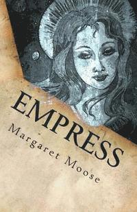 bokomslag Empress: Annunaki Song of the Beginning Book Two