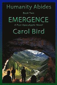 bokomslag Emergence - A Post Apocalyptic Novel