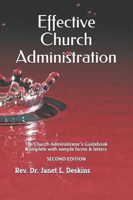 bokomslag Effective Church Administration: The Church Administrator's Guidebook