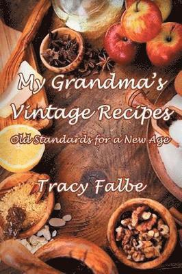 bokomslag My Grandma's Vintage Recipes