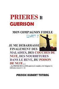 PRIERES et GUERISON 1