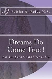 bokomslag Dreams Do Come True: A Novella