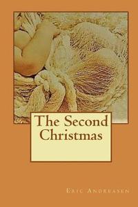 bokomslag The Second Christmas