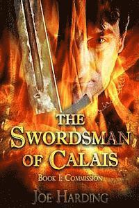 bokomslag The Swordsman of Calais: Part 1 Commission