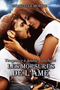 bokomslag Les morsures de l'âme 2