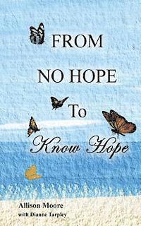 bokomslag From No Hope to Know Hope