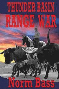 bokomslag Thunder Basin Range War
