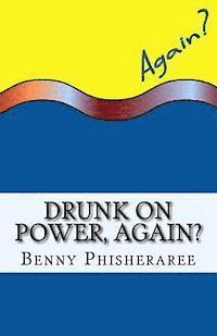 bokomslag Drunk On Power, Again?: It's Only Common Sense