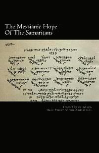 The Messianic Hope Of The Samaritans, Häftad