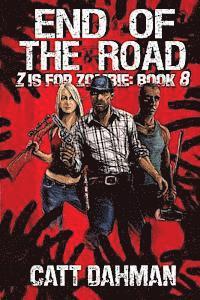 End of The Road: Z is for Zombie 1