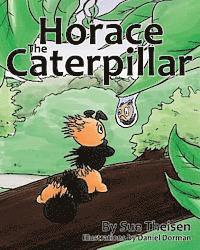 bokomslag Horace the Caterpillar