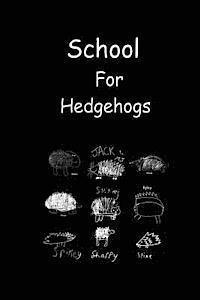 bokomslag School for Hedgehogs