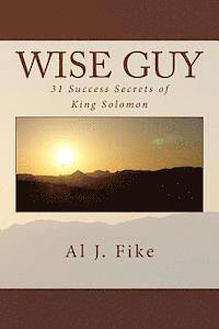 bokomslag Wise Guy: 31 Success Secrets of King Solomon