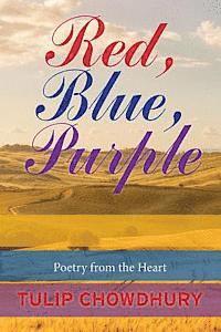 bokomslag Red, Blue, Purple: Poetry from the Heart