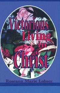 bokomslag Victorious Living in Christ