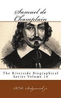 bokomslag Samuel de Champlain: The Riverside Biographical Series Volume 14