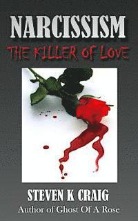 bokomslag NARCISSISM - The Killer of Love