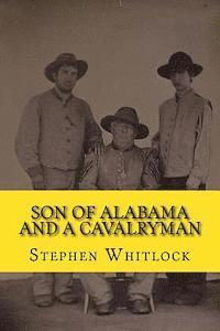 bokomslag Son of Alabama and a Cavalryman