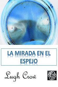 La mirada en el espejo