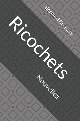 Ricochets 1