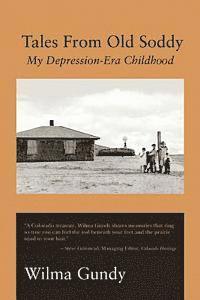 bokomslag Tales From Old Soddy: My Depression-Era Childhood