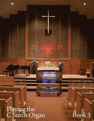 Noel Jones - Playing the Church Organ Book 3, Häftad