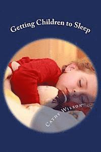 bokomslag Getting Children to Sleep: Sleep Habits for Good Health