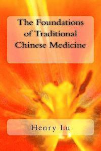 bokomslag The Foundations of Traditional Chinese Medicine
