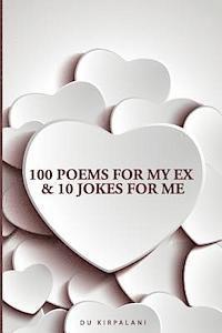Du Kirpalani - 100 Poems For My Ex & 10 Jokes For Me, Häftad