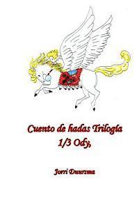 Cuento de hadas Trilogia: 1/3 Ody 1