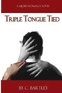 Triple Tongue Tied 1