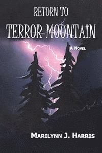 bokomslag Return to Terror Mountain: Book Three of The Moon Mountain Series