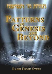 Rabbi David Sykes - Patterns in Genesis and Beyond, Häftad