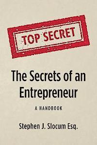 bokomslag The Secrets of an Entrepreneur: A Handbook