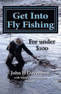 bokomslag Get Into Fly Fishing: for under $100